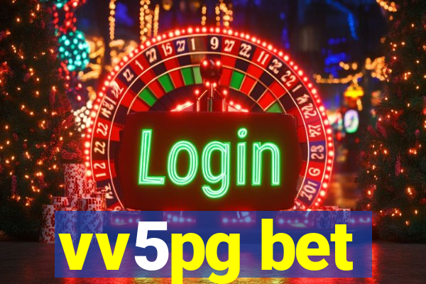 vv5pg bet